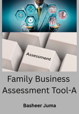 Family Business Assessment Tool-A: For Family Business Advisors and Consultants.